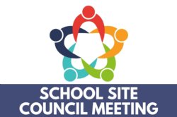 School Site Council Meeting